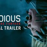 Insidious: Out of the Further Trailer Is Here — And This Time, The Further Is Coming for You