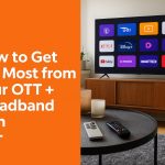 Finding the Best OTT Recharge Plans for Your Digital Lifestyle