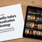 Netflix Expanding Global Storytelling Through Localized Content