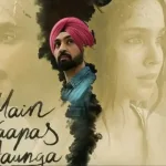 Main Vaapas Aaunga OTT Release Date: When to Watch It on Netflix