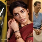 South Indian Cinema’s Biggest Week Yet: 10 Blockbusters That Are About to Dominate Box Offices and Your Watchlist