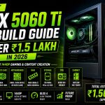 Best RTX 5060 Ti PC Build Guide under ₹1.5 Lakh in 2026
