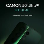 TECNO’s CAMON 50 Ultra Lands in India on July 17 — And It Wants to “See It All”
