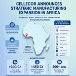 Cellecor Gadgets Establishes Manufacturing Facility in Liberia, Targets Global Expansion