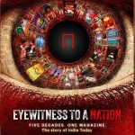 PVR Brings India Today’s Landmark Documentary “Eyewitness to a Nation” to Cinemas