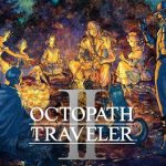 Octopath Traveler and Its Sequel Are Coming to Switch 2 on October 1st