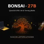 Prism ML Releases Bonsai 27B: 1-bit and Ternary Builds of Qwen3.6-27B That Run on Laptops