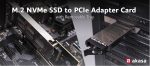 Akasa’s New Adapter Card Makes SSD Swaps Tool-Free And Lightning Fast