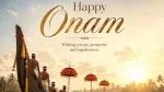 Happy Onam 2026: Heartfelt Wishes, Messages & Greetings to Send Today