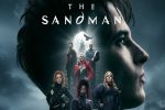 The Sandman Season 2: Why Netflix’s Dream Epic Still Matters in 2026