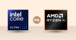 AMD Ryzen AI 300 vs Intel Core Ultra 200V