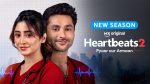 Heartbeats: Pyaar Aur Armaan Season 2 Release Date, Cast, and Where to Watch