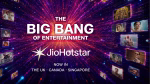 JioHotstar Goes Global: UK, Canada And Singapore Launch Marks A New Streaming Chapter