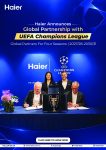 Haier Scores Big: Appliance Giant Becomes Global Partner of the UEFA Champions League