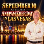 Anupam Kher Day in Las Vegas: How a Shimla Boy Got a City-Declared Honour 11 Years Ago