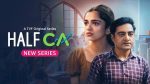 Half CA Season 2 Release Date: Everything TVF Fans Need to Know