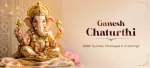 Happy Ganesh Chaturthi
