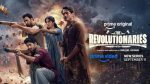 The Revolutionaries OTT Release Date: Nikkhil Advani Brings India’s Forgotten Freedom Fighters to Prime Video