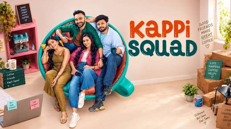 Kappi Squad Is Streaming Now: Four Friends, One Cafe and a Lot of Wounded Pride
