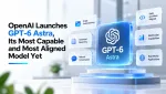 OpenAI Rolls Out GPT-6 With Advanced Visual Features
