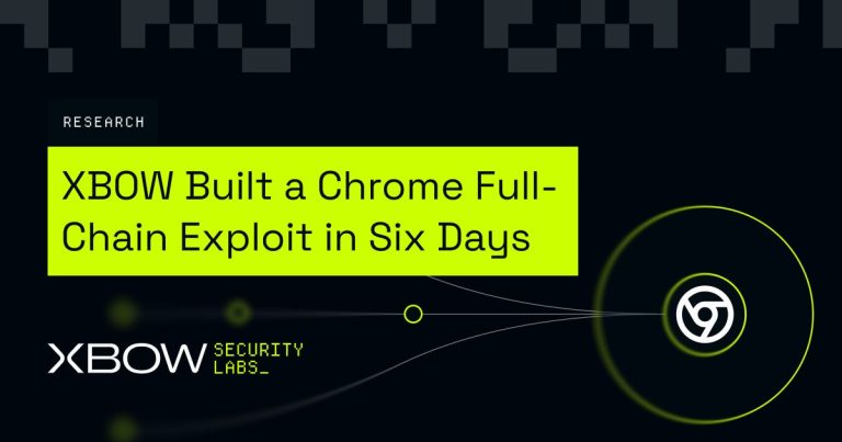 XBOW’s AI Hacks Chrome in Six Days