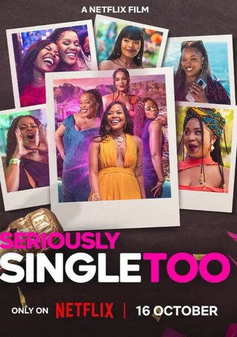 Seriously Single Too
